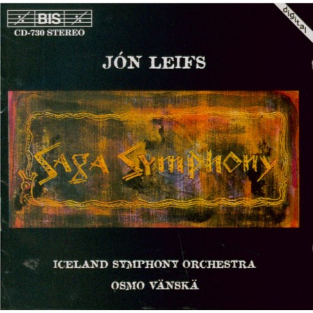 LEIFS - Vänskä - Symphonie n°1 op.26 'Saga symphony'..